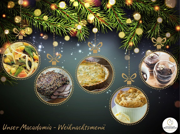 Das perfekte Macadamia Weihnachtsmenü